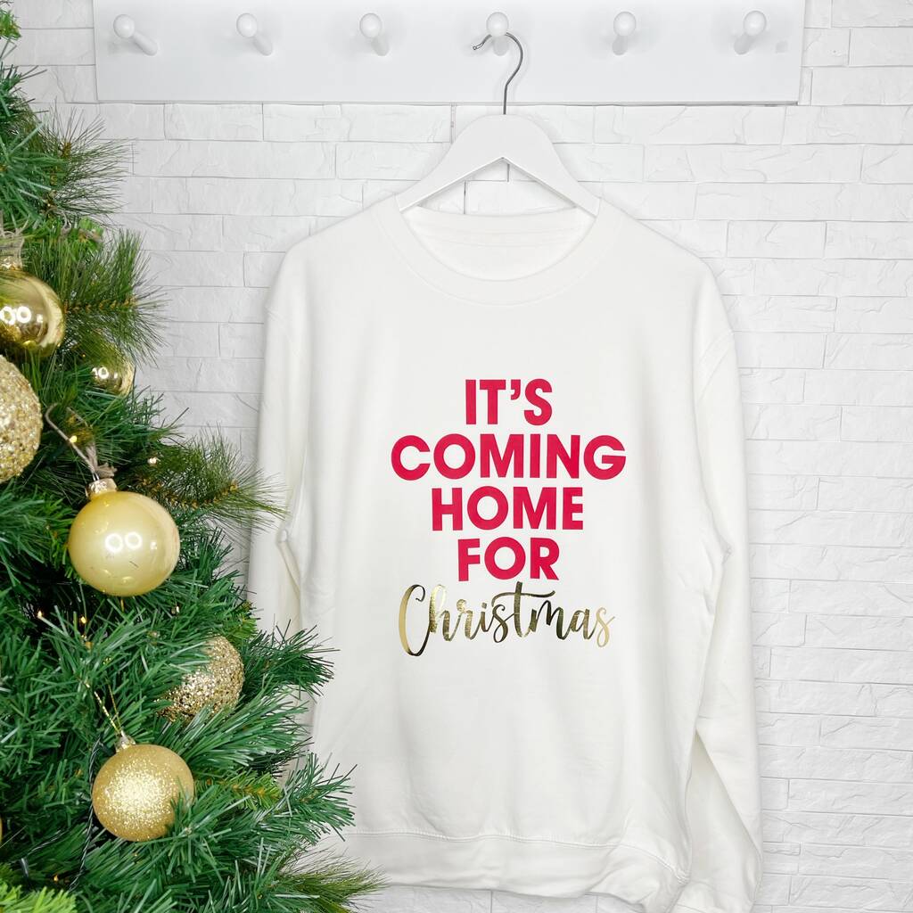 Its Coming Home For Christmas Football Sweatshirt