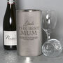 Personalised The Best Mum Stainless Steel Wine Cooler, thumbnail 3 of 3