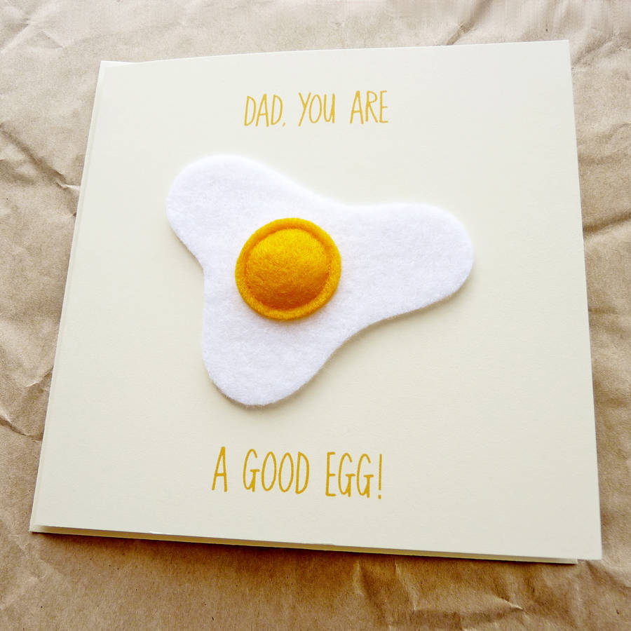 Handmade Dad You Are A Good Egg Birthday Card By Be Good Darcey 