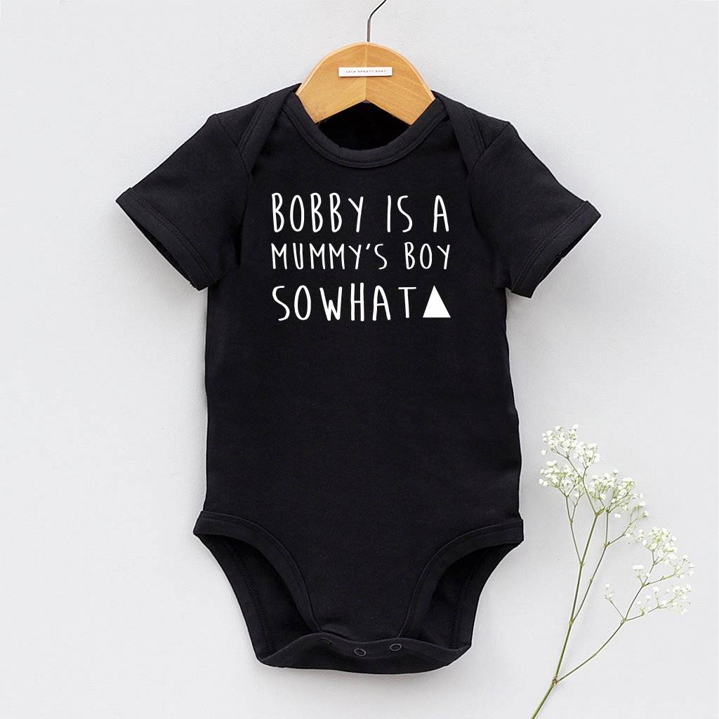 Personalised Mummy's Boy So What Baby Body Vest By Jack Spratt