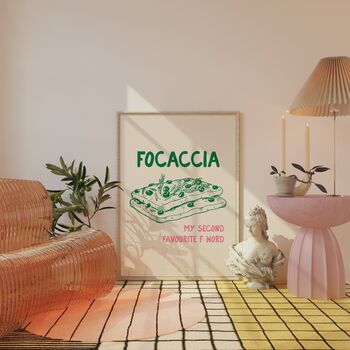 Focaccia Funny Kitchen Quote Print, 2 of 3