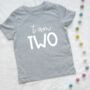 I Am One. Childs Birthday T Shirt, thumbnail 6 of 8