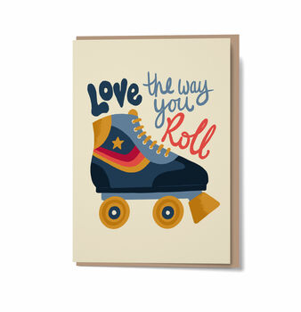 Love The Way You Roll Greetings Card, 5 of 5