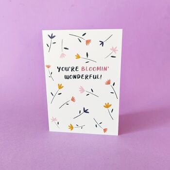 Bloomin' Wonderful Greetings Card By Quinn's Pins | notonthehighstreet.com