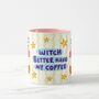 Witch Better Mug – Funny Halloween Coffee Cup, thumbnail 7 of 8