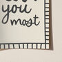 Love You Most Print, thumbnail 10 of 11