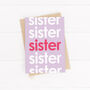 'Sister' Birthday Card Modern Typography, thumbnail 2 of 3