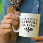 Personalised 'Growing The Future' Teacher Mug, thumbnail 3 of 4