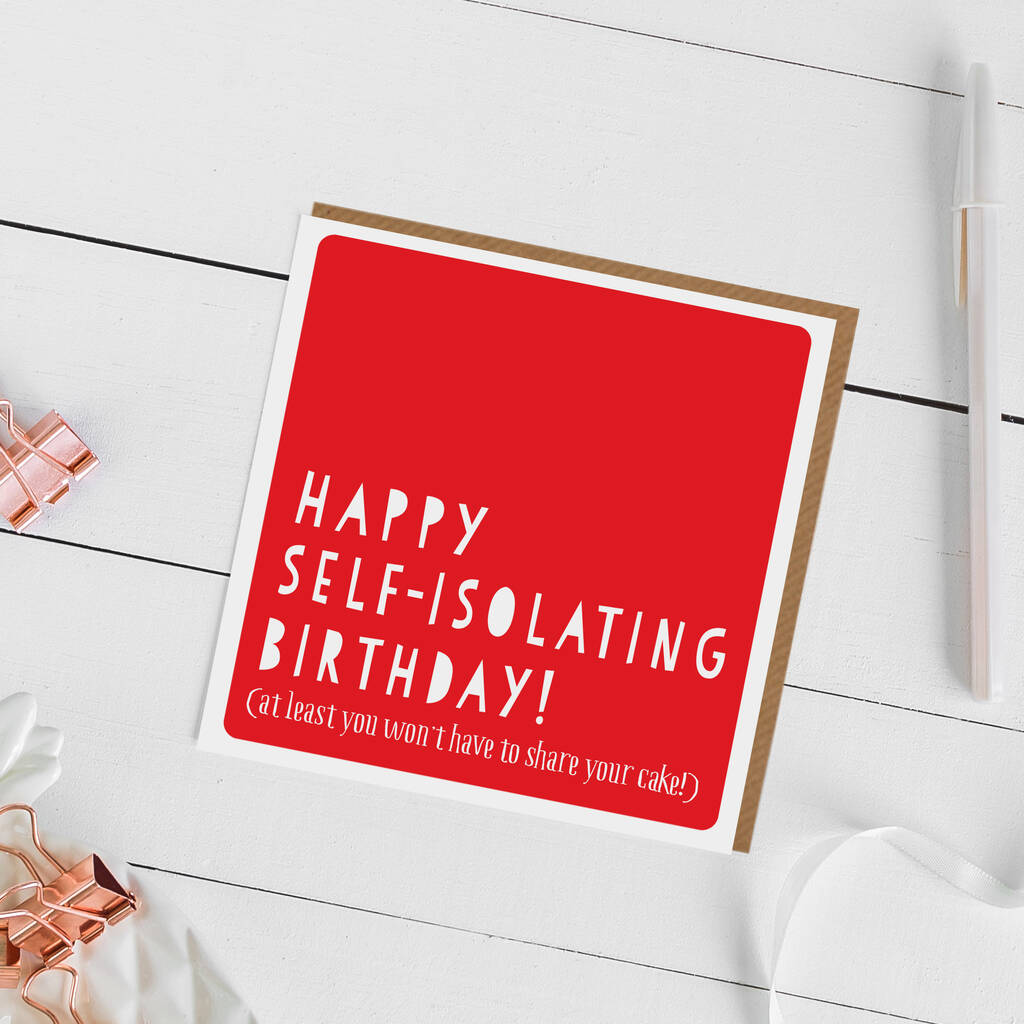 Funny Personalised Isolation Birthday Card By Allihopa