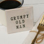 Grumpy Old Man Ceramic Coaster, thumbnail 2 of 3