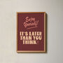 Enjoy Yourself, It's Later Than You Think Print, thumbnail 7 of 10