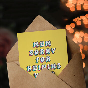 Joke Sorry For Ruining Your Body Funny Mother's Day Card, 2 of 5