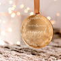 1st Christmas Engaged Personalised Gold Bauble, thumbnail 7 of 7