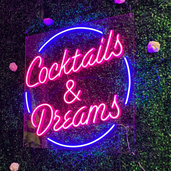 'cocktails And Dreams' Neon Sign By Marvellous Neon ...