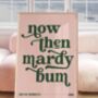 Mardy Bum Song Lyrics Print, thumbnail 1 of 4