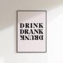 Drink Drank Drunk Kitchen Wall Art, thumbnail 1 of 4