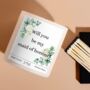Will You Be My Maid Of Honour Candle Gift Set, thumbnail 2 of 6