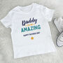 Daddy You're Amazing Happy Father's Day Babygrow, thumbnail 4 of 7