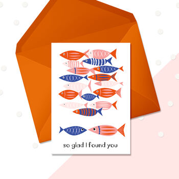'So Glad I Found You' Love And Friendship Card, 4 of 4