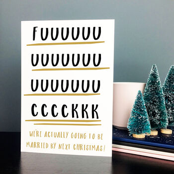 Rude Adult Humour 'Married Next Year' Christmas Card, 3 of 3