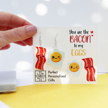 You Are The Bacon To My Eggs Valentine's Earrings, 9 of 12