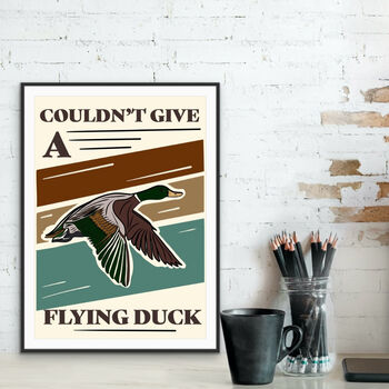 Couldn't Give A Flying Duck Print, 3 of 4