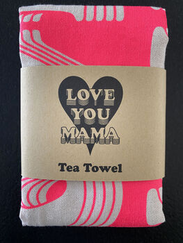 Love You Mama, Birthday Tea Towel And Card, 6 of 6