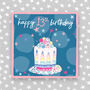 13th Birthday Card Cake Theme Boy/Girl, thumbnail 2 of 2