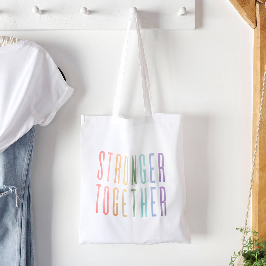 'Stronger Together' Pride Cotton Tote Bag By Lisa Angel