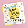 'Shine Bright' First Day At School Card, thumbnail 3 of 7