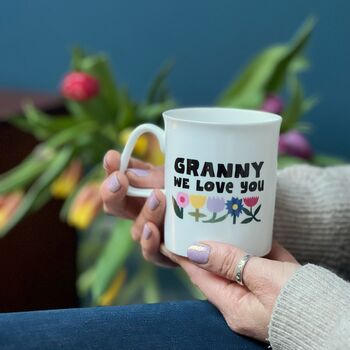 Granny We Love You Bone China Mug, 2 of 4
