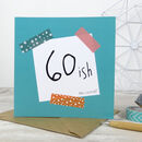 Birthday '60ish …Who's Counting? ' Funny Birthday Card By Wink Design ...