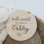 Personalised 'Hello World My Name Is' Wooden Baby Sign, thumbnail 6 of 6