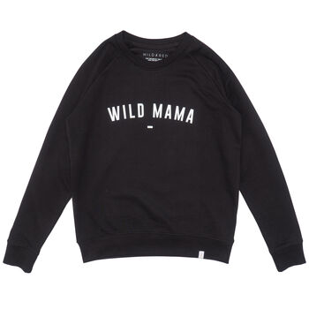 Wild Mama Organic Sweatshirt Gift For Mother's Day, 8 of 11