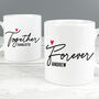 Personalised Together Forever Couples Mug Set, thumbnail 1 of 4
