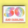 50th Birthday Card 'Fabulous', thumbnail 1 of 2