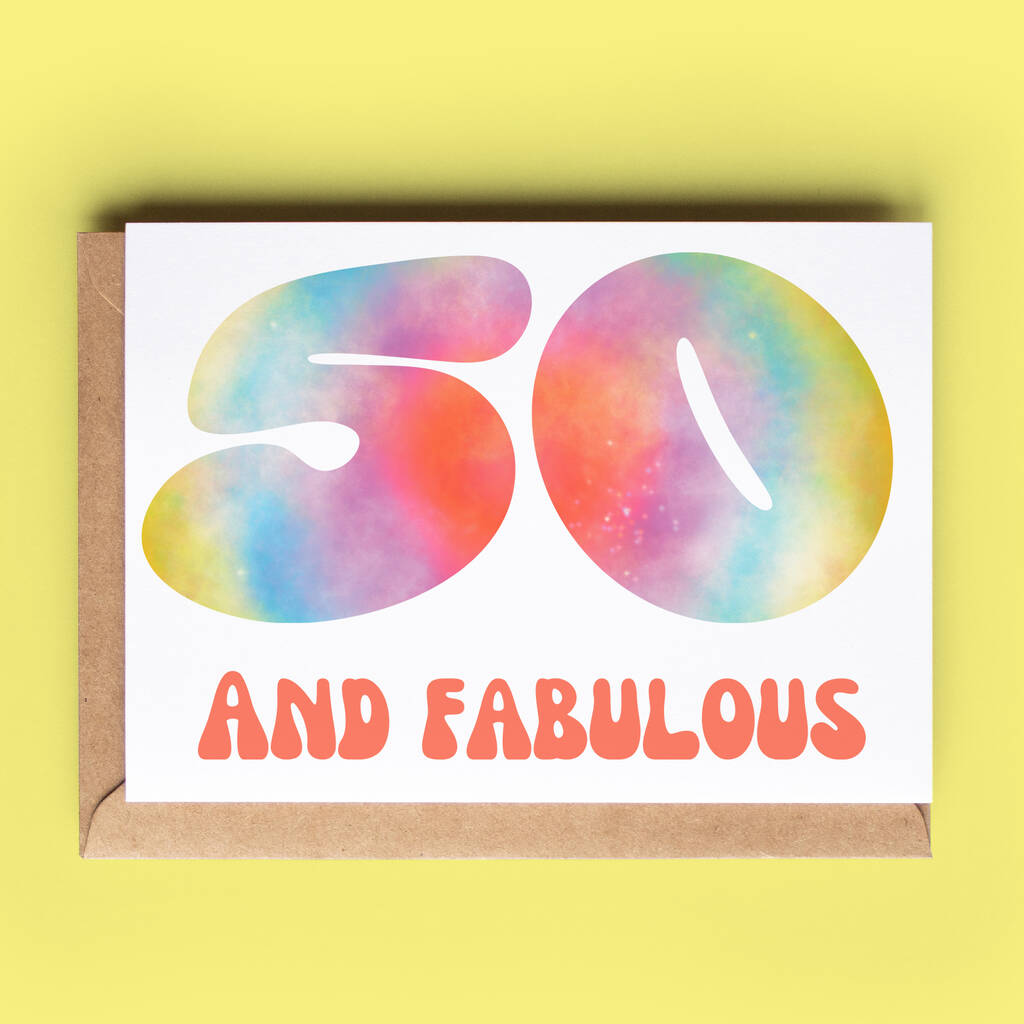 50th Birthday Card 'Fabulous' By So Close