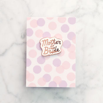 'Mother Of The Bride' Enamel Pin, 5 of 8