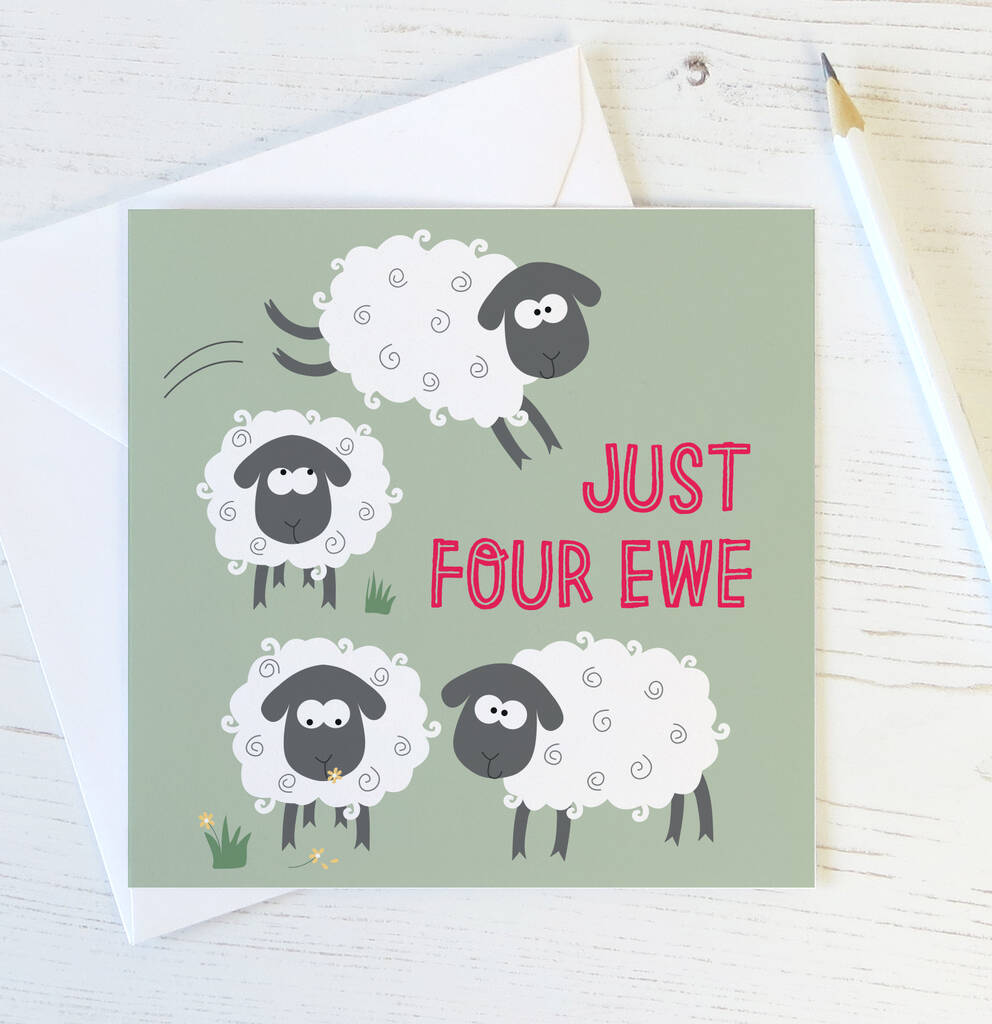 Funny 'Just Four Ewe' Sheep Card