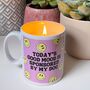 Todays Good Mood Is Sponsored By Candle With A Handle, thumbnail 1 of 4