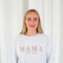 Mama Est Embroidered Personalised Sweatshirt Jumper, thumbnail 5 of 12