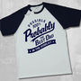 'Probably The Best Dad In The World' T Shirt, thumbnail 6 of 12