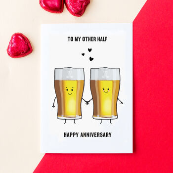 'To My Other Half' Beer Anniversary Card, 2 of 2