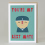 'You're My Best Mate' Card, thumbnail 1 of 2