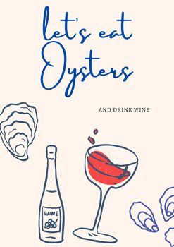 A4 Oysters And Wine Print Let's Eat Oysters And Drink Wine, 4 of 5