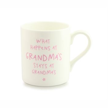 'What Happens At Grandmas Stays At Grandmas' Mug, 2 of 3