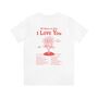 'I Love You' Positivity Typography Shirt, thumbnail 5 of 5