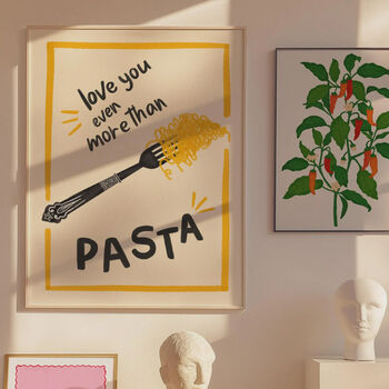 Love You More Than Pasta A4 Art Print, 7 of 8