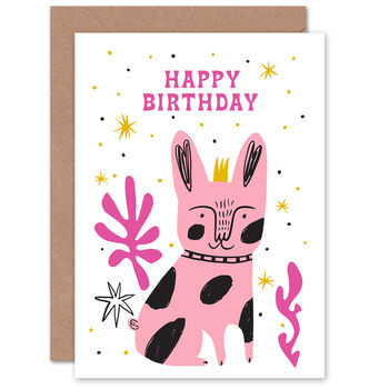 Pink Dog With Crown Fun Bright Happy Birthday Card, 2 of 4