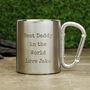 Personalised Message Stainless Steel Camping Mug, thumbnail 6 of 7